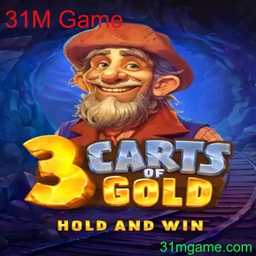 3cartsOfGold: Aventuras no Enigmatico Mundo do 31M Game