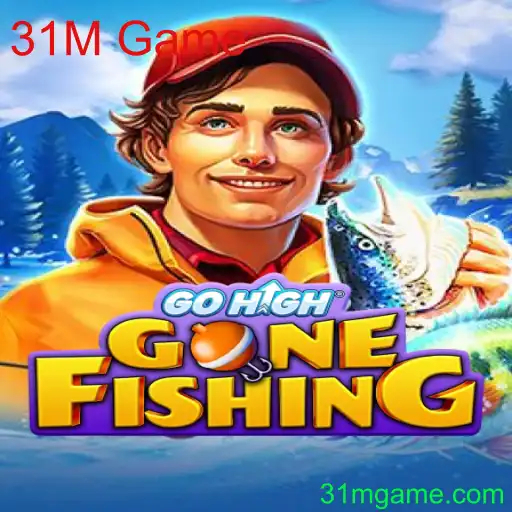 GoHighGoneFishing: Explore o Universo do 31M Game